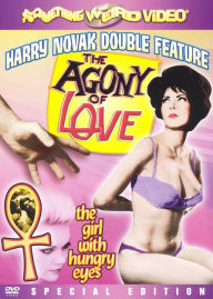 Agony of Love/the Girl with the Hungry Eyes