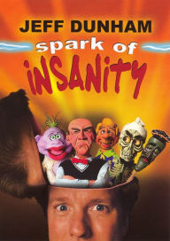 Jeff Dunham: Spark of Insanity