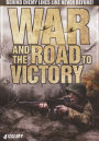 War & The Road To Victory