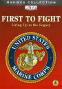 First To Fight: Living Legacy