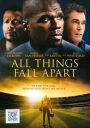 All Things Fall Apart