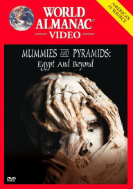Title: World Almanac Video: Mummies and Pyramids - Egypt and Beyond