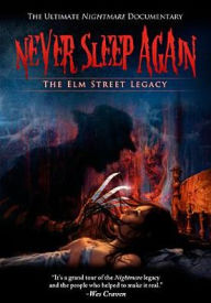 Title: Never Sleep Again: The Elm Street Legacy