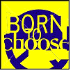 Born to Choose