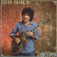 Title: Big Fun, Artist: Elvin Bishop