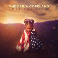 Title: America's Child, Artist: Shemekia Copeland