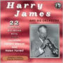 Harry James & His Orchestra Play 22 Original Big Band Recordings