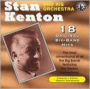 Stan Kenton & His Orchestra Play 18 Original Big Band Recordings