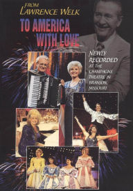 From Lawrence Welk to America With Love