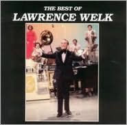 Title: The Best of Lawrence Welk [MCA], Artist: Lawrence Welk