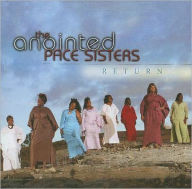 Title: Return, Artist: The Anointed Pace Sisters