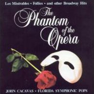 The Phantom of the Opera and Other Broadway Hits