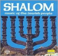 Shalom: Music of the Jewish People