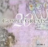 20 Gospel Greats, Vol. 2