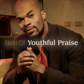 Best of Youthful Praise