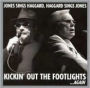 Kickin' Out the Footlights...Again