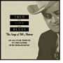 True Life Blues: The Songs of Bill Monroe