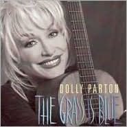 Title: The Grass Is Blue, Artist: Dolly Parton