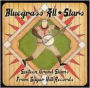 Bluegrass All Stars: Sixteen Grand Slams from Sugar Hill