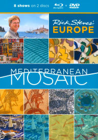 Rick Steves: Mediterranean Mosaic