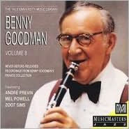 Yale Recordings, Vol. 8: Never Before Released Recordings from Benny Goodman's Private