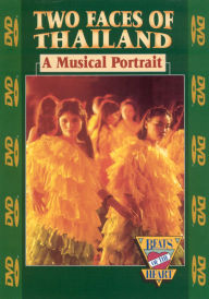 Two Faces of Thailand: A Musical Portrait