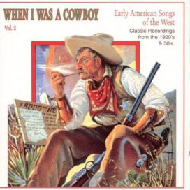 When I Was a Cowboy, Vol. 2