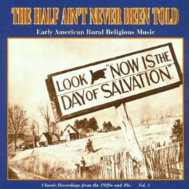 Half Ain't Never Been Told, Vol. 1