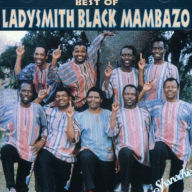 Title: The Best of Ladysmith Black Mambazo [Shanachie], Artist: Ladysmith Black Mambazo