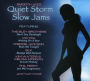 Quiet Storm: Slow Jams