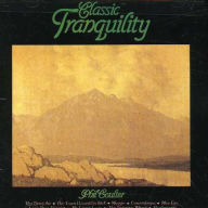 Title: Classic Tranquility, Artist: Phil Coulter