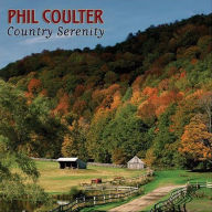 Title: Country Serenity, Artist: Phil Coulter