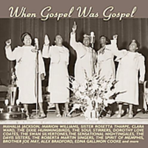 When Gospel Was Gospel