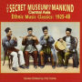The Secret Museum of Mankind: Music of Central Asia, 1925-1948