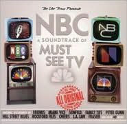 Title: NBC: A Soundtrack of Must See TV, Artist: Original Tv Soundtrack