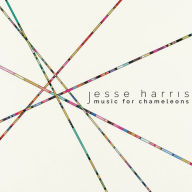 Title: Music for Chameleons, Artist: Jesse Harris