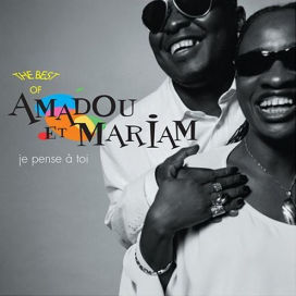 Je Pense a Toi: The Best of Amadou et Mariam