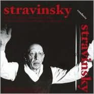 Stravinsky Conducts Stravinsky by Igor Stravinsky | CD