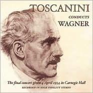 Toscanini Conducts Wagner