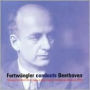 Furtwängler Conducts Beethoven
