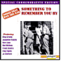 Songs that Won the War, Vol. 10: Something to Remember You By