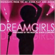 Title: Dreamgirls: Musical Highlights from the Hit Stage Play and Movie, Artist: Musical Stage Company