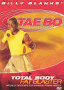 Billy Blanks: Tae Bo - Total Body Fat Blaster