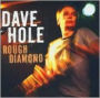 Rough Diamond