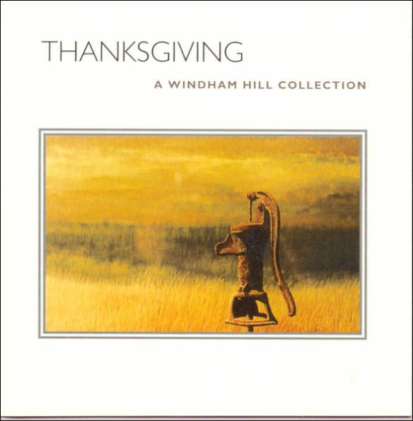 Thanksgiving: A Windham Hill Collection