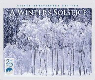 A Winter Solstice: Silver Anniversary Edition