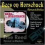 Bees on Horseback