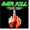 Title: Fuck You and Then Some, Artist: Overkill