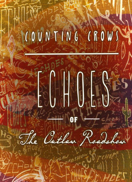 Echoes of the Outlaw Roadshow