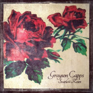 Title: Scarlett Roses, Artist: Grayson Capps
